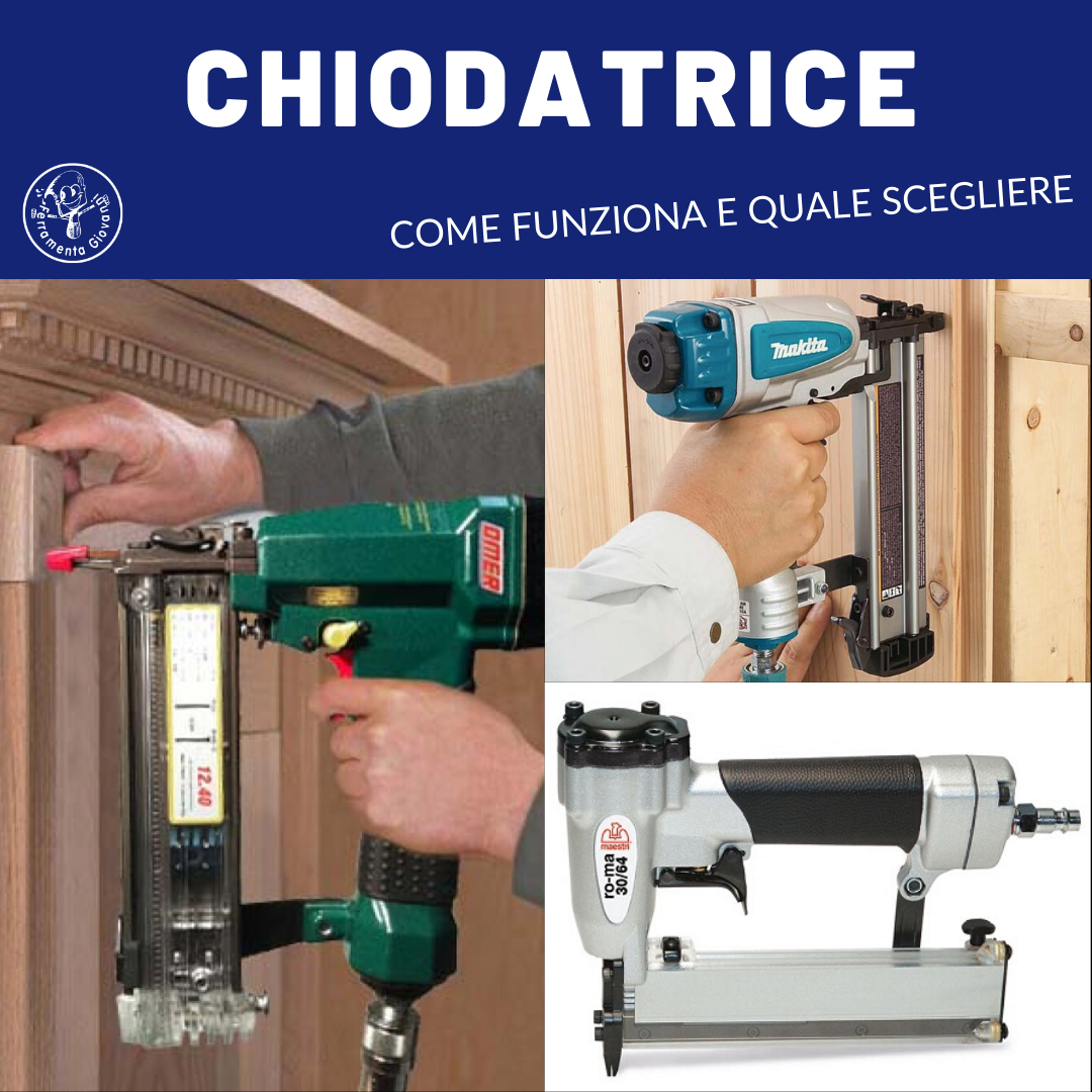 chiodatrice-come-funziona-e-come-scegliere-quella-giusta